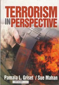 Griset, Pamala L. Terrorism in Perspective